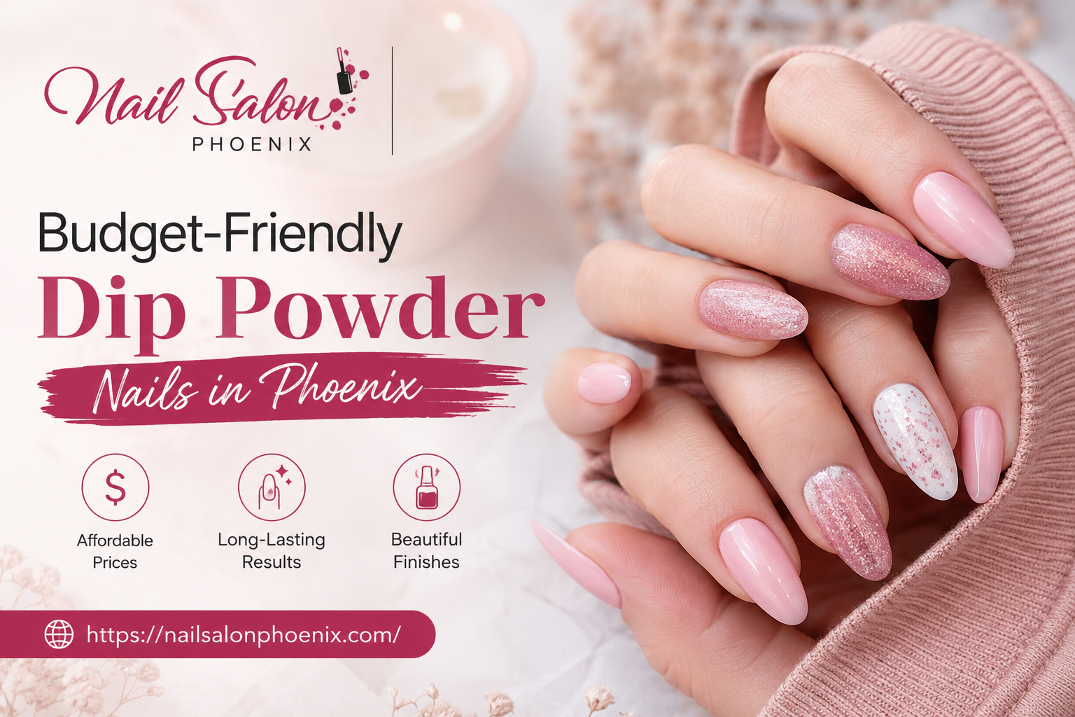 Budget-Friendly Dip Powder Nails in Phoenix